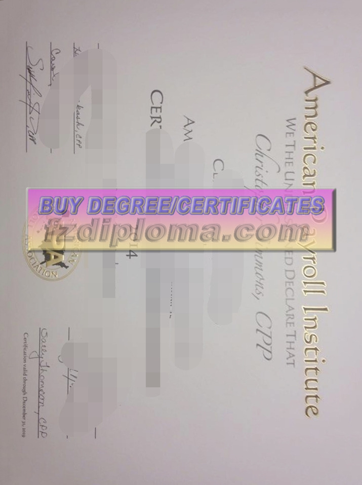 Buy Fake Rustom American Payroll Institute Diploma: A Comprehensive Guide