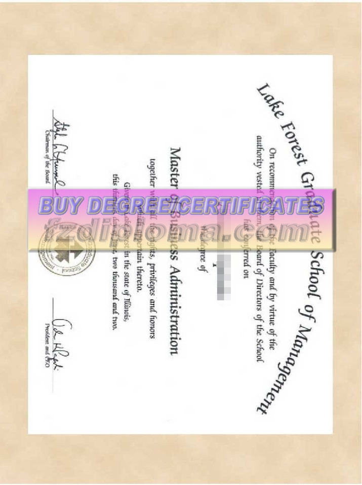 Copy Fake Order Lake Forest Graduate School of Management Diploma: How to Spot and Create Authentic Copies