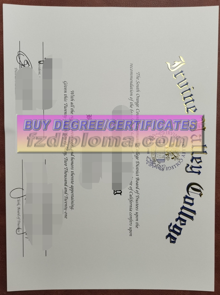 How Fast Can You Buy a Fake Order for an Irvine Valley College Degree?
