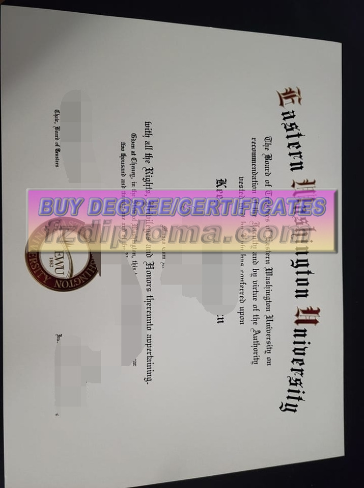 Replica Make Fake Eastern Washington University Diploma