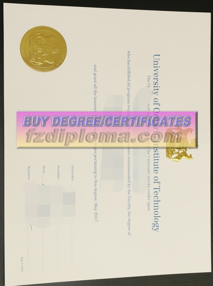 Where to Purchase a Fake University of Ontario Institute of Technology (UOIT) Diploma?