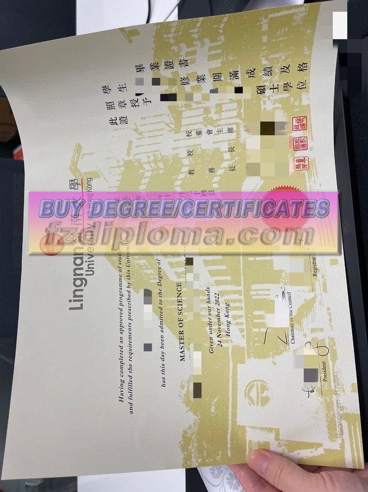 How Fast Can You Get a Fake Lingnan University (LU) Degree?