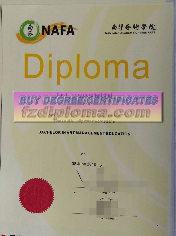 How to Buy a Fake Nanyang Academy of Fine Arts (NAFA) Diploma: A Step-by-Step Guide